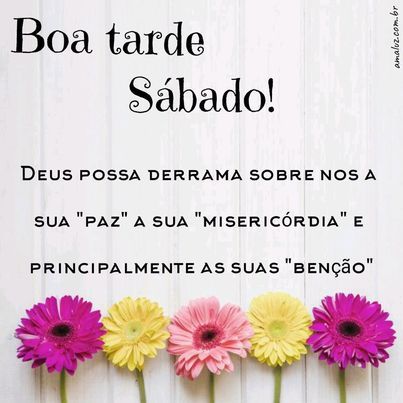 boa tarde sábado abençoado por Deus