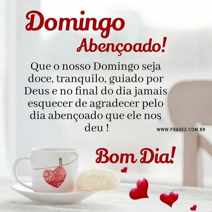 bom dia abençoado que nosso domingo seja doce