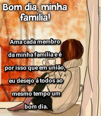 bom dia minha família mensagem carinhosa