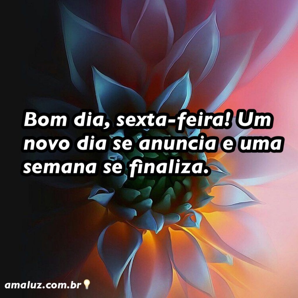 bom dia sexta feira