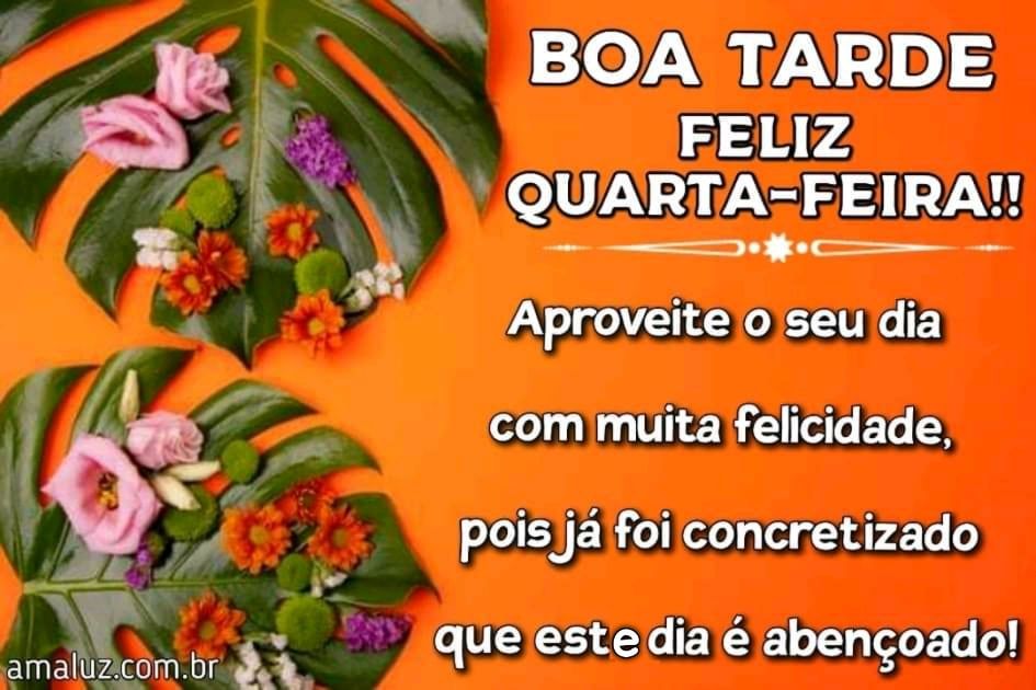 imagem de boa tarde e feliz quarta feira abençoada