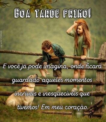 imagem de boa tarde primo do coração