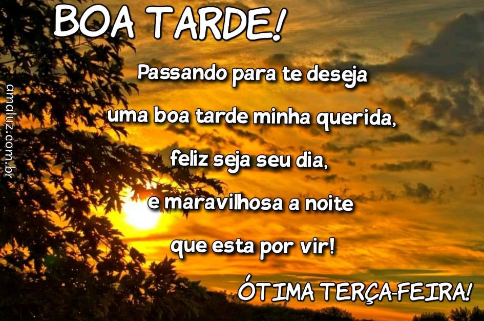 mensagem de boa tarde e ótima terça feira