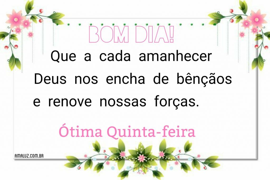 mensagem de bom dia e ótima quinta feira para whatsapp