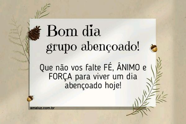 28 Novas Imagens de Bom dia para Grupos do Whatsapp