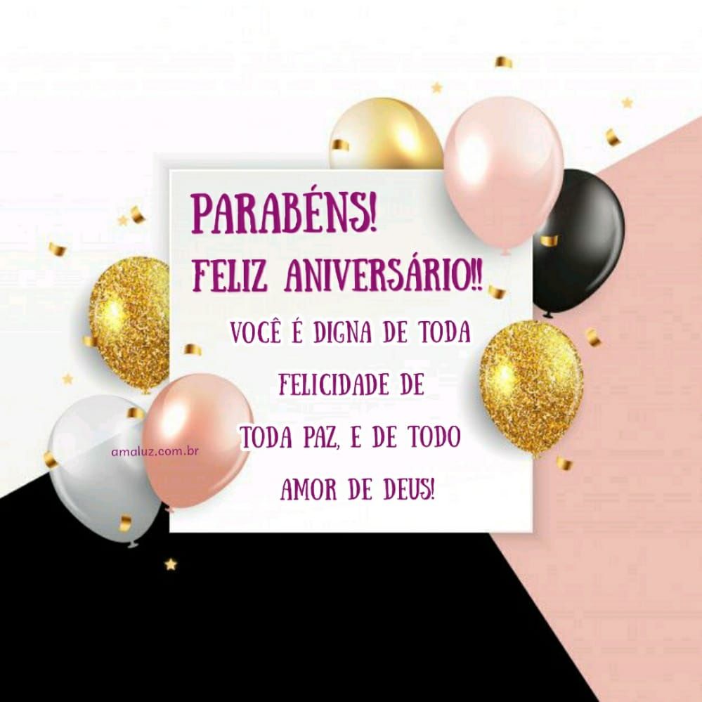 parabés feliz aniversario você e digna de toda felicidade