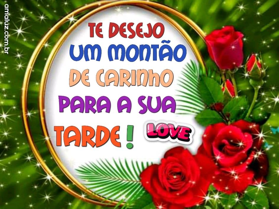 um montão de carinho para a sua tarde figura para whatsapp