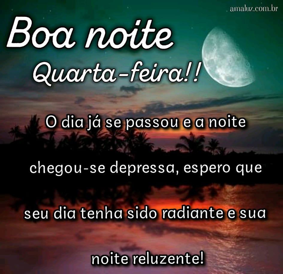 uma boa noite quarta feira para você