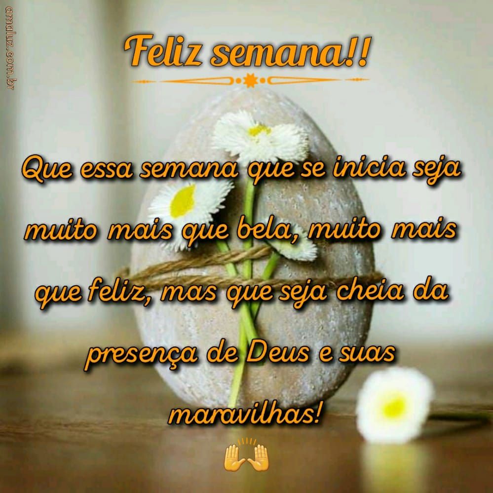 uma feliz semana abençoada