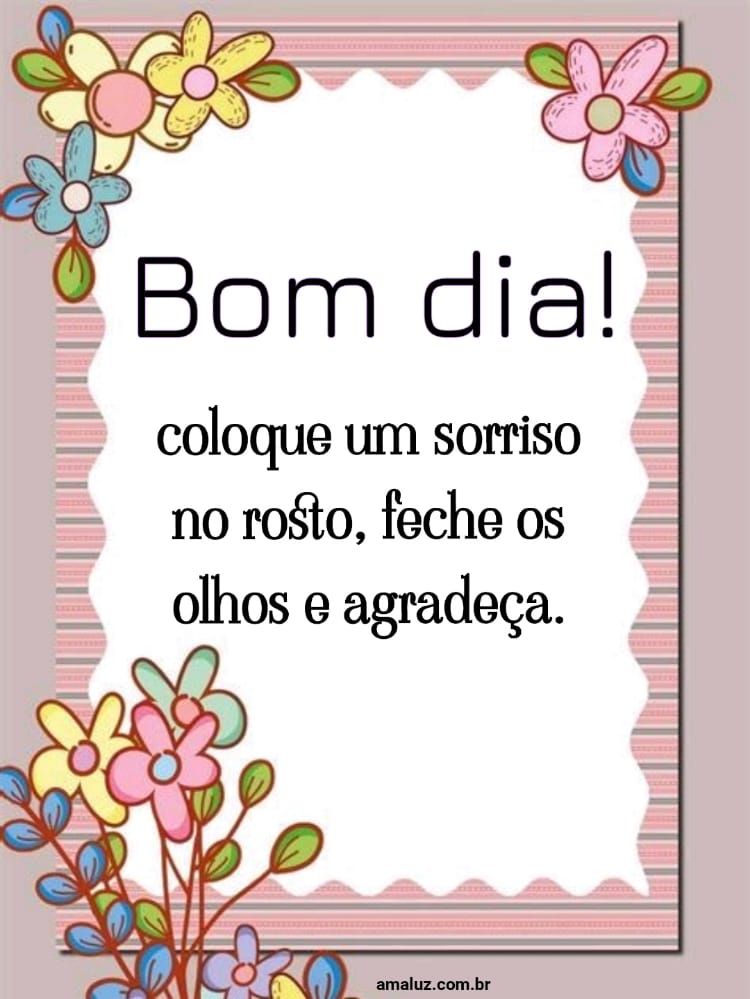 Agradeça sempre bom dia