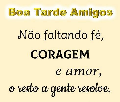 Boa tarde com fé e esperança para ser forte