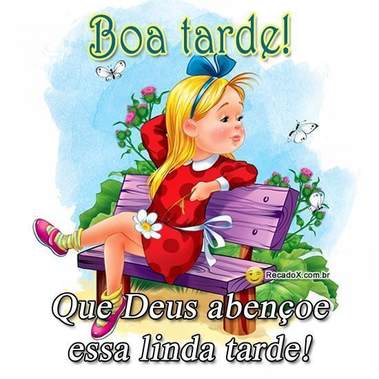 Boa tarde! tenha um lindo fenal do dia abençoado