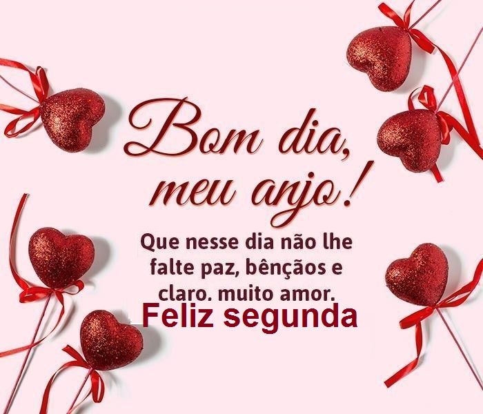 Bom dia anjo feliz segunda feira