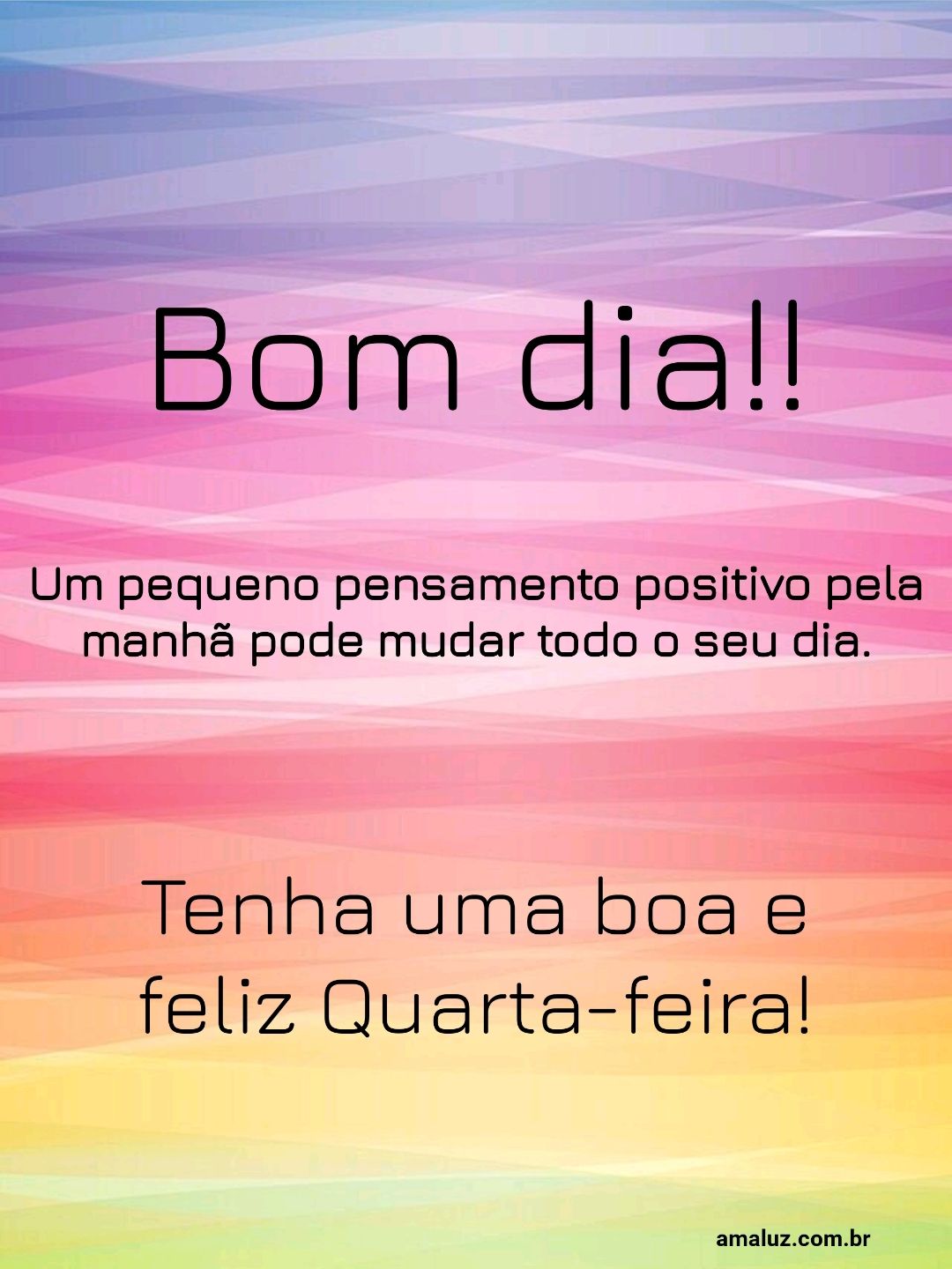 Bom dia um pequeno pensamento positivo.