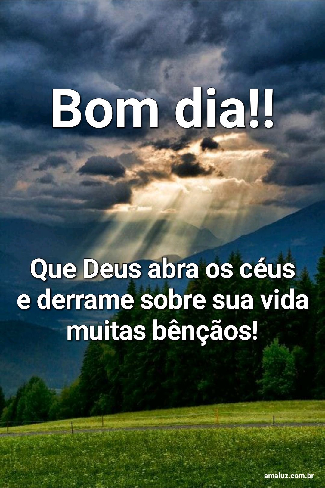 Bom dia, que Deus derrame bênçãos sobre nós.