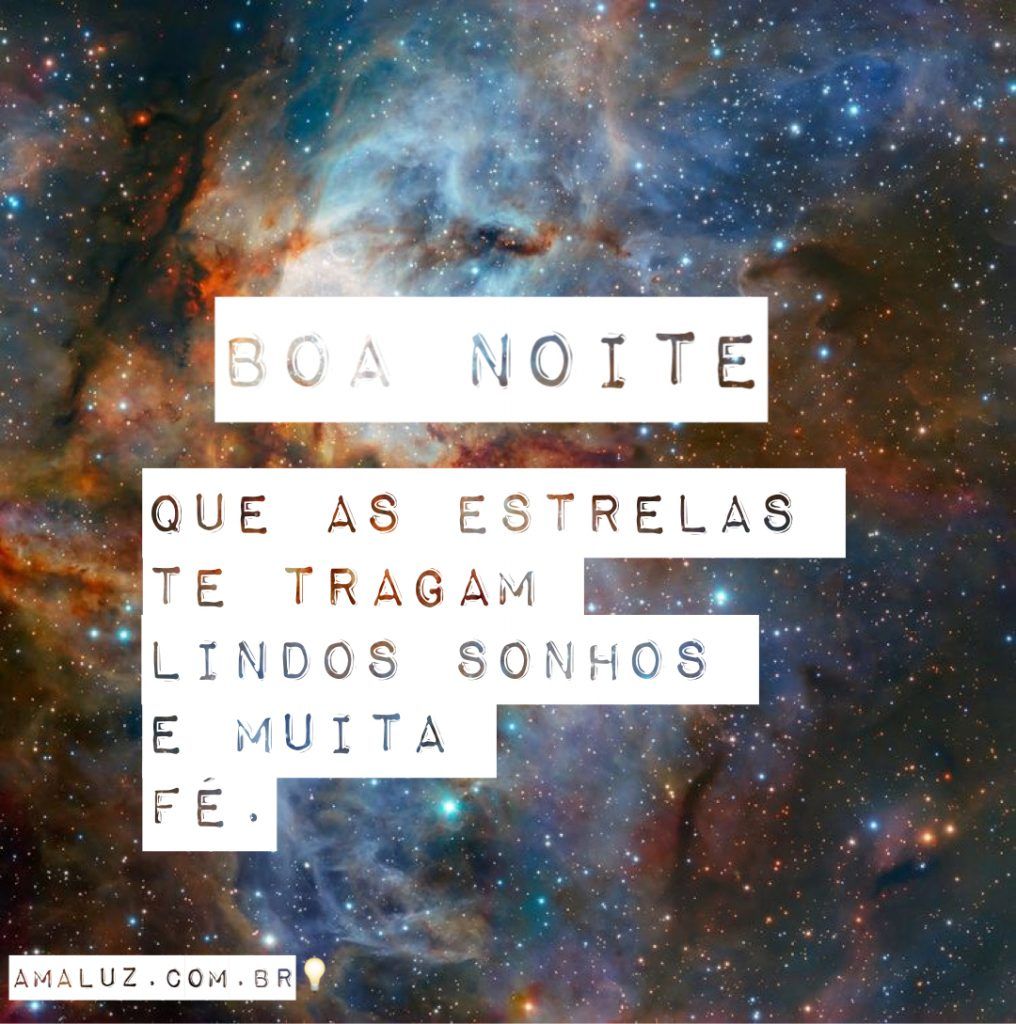 Imagem “que as estrelas te tragam lindos sonhos”.