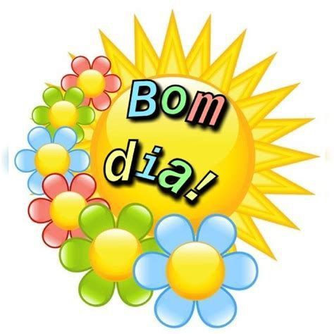 Que dia lindo bom dia