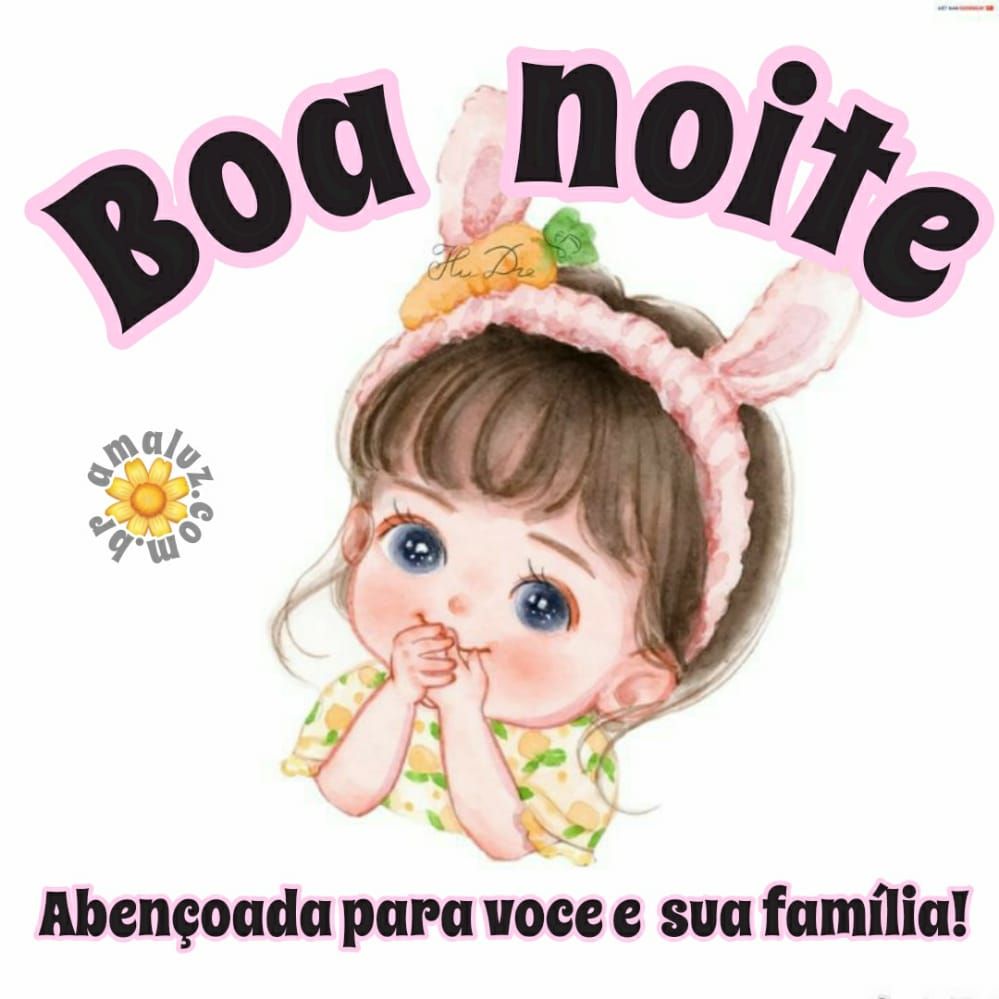 boa noite abençoada para você e sua família