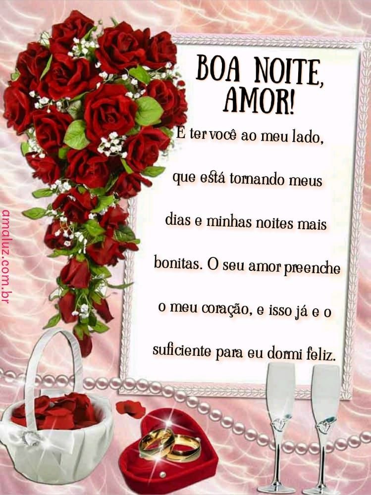 boa noite amor com você ao meu lado minhas noites estão mais bonitas