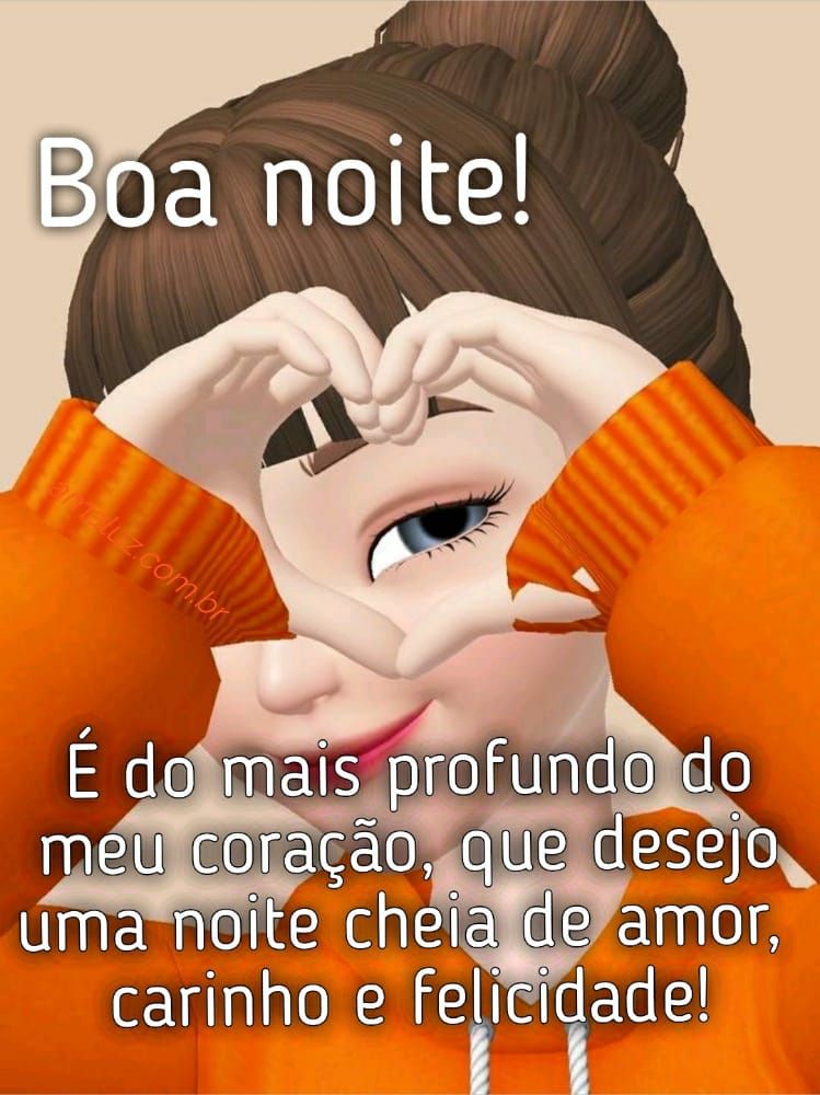 boa noite com muito amor carinho e felicidade