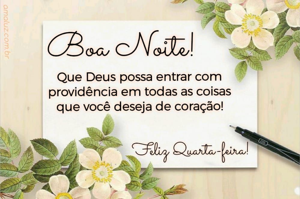 boa noite e uma feliz quarta feira