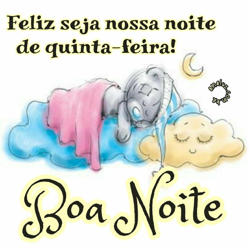 boa noite feliz seja nossa quinta feira