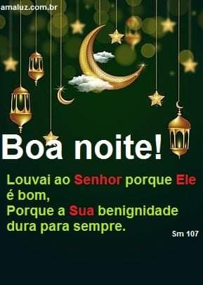 boa noite louvai ao senhor porque ele é bom