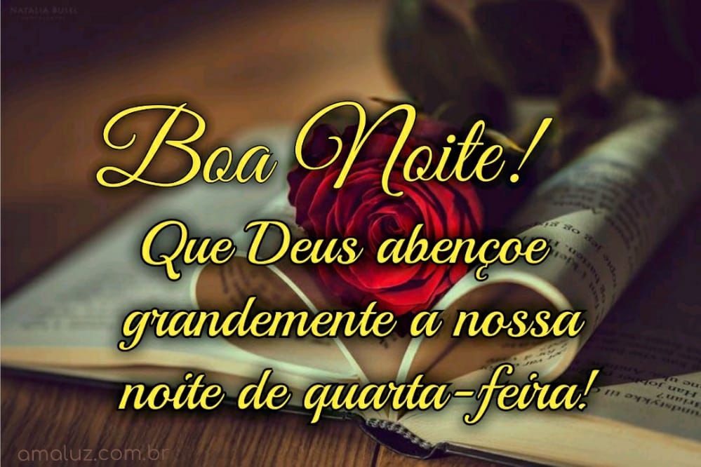 boa noite que deus abençoe nossa noite de quarta feira