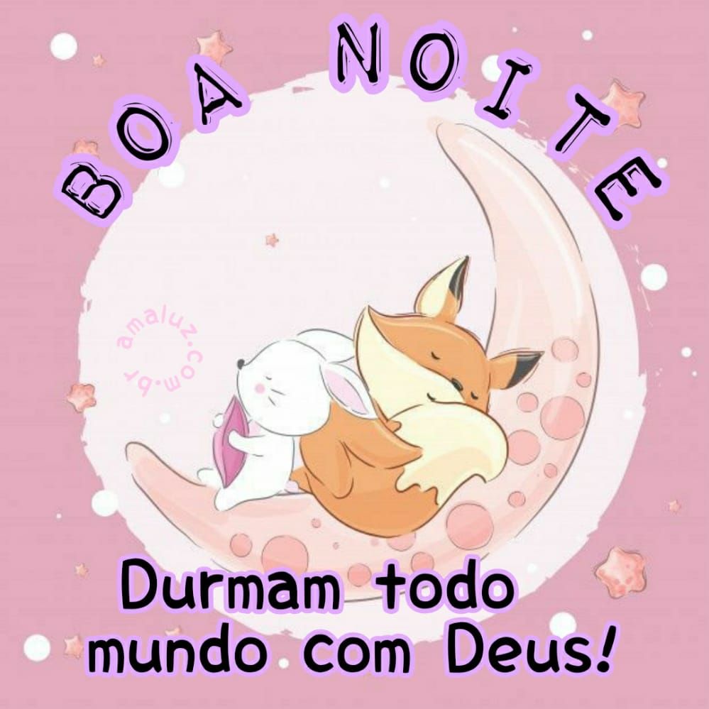 boa noite sexta feira durma todo mundo com deus