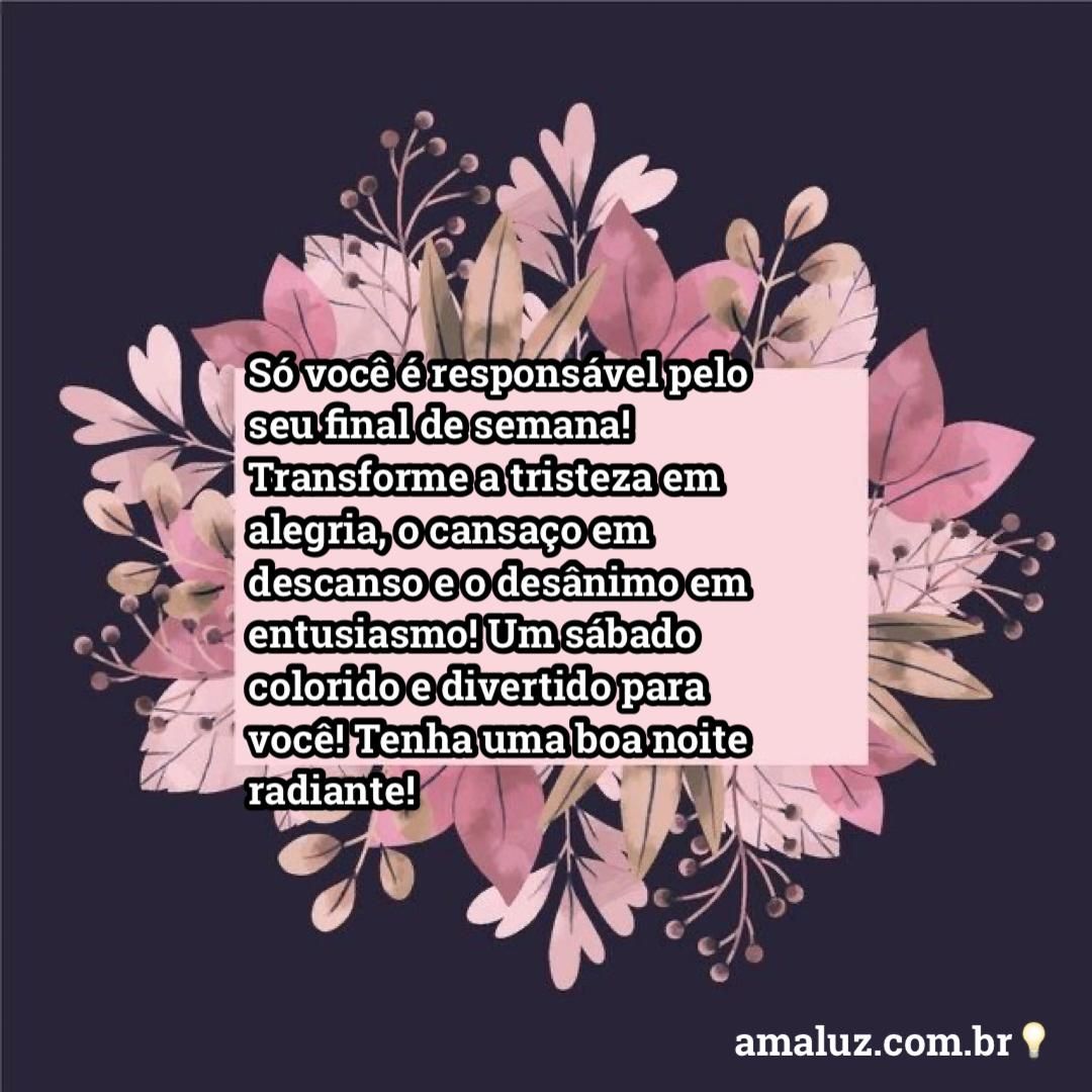 boa noite tranforme a tristeza em alegria