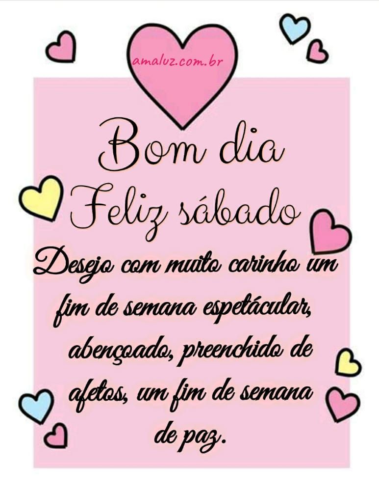 desejo com muito carinho um bom dia e feliz sábado