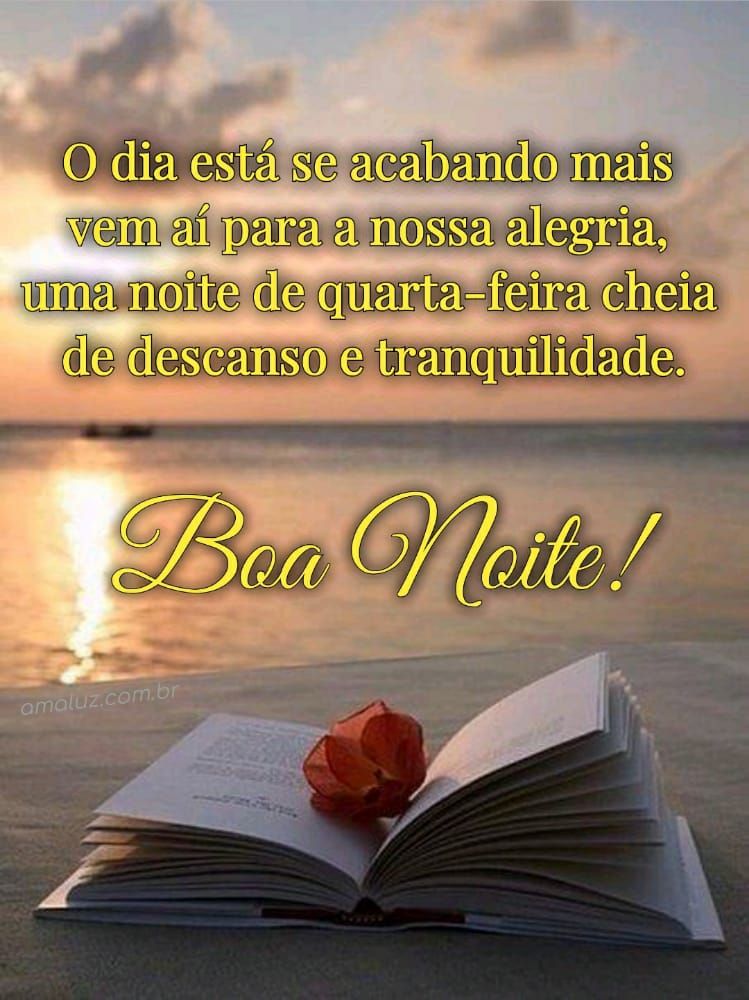 esta vindo ai para nossa alegria uma noite de quata feira tranquila