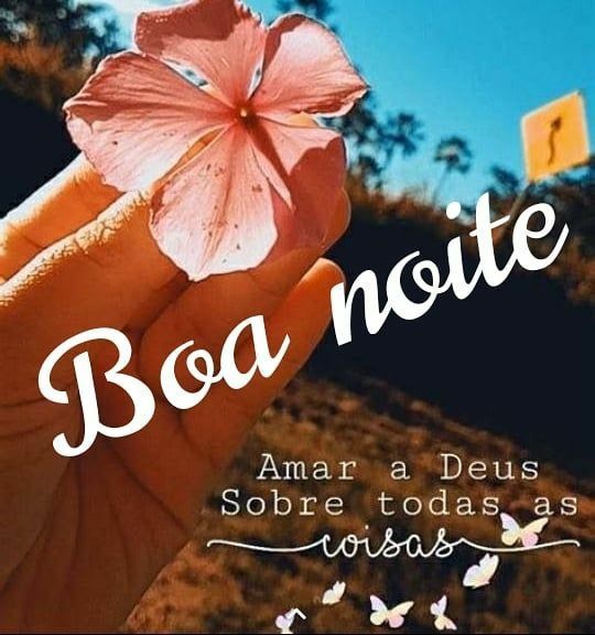 fihurinha ame a Deus sobre toda as coisas boa noite