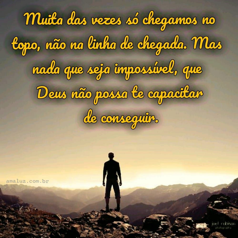 imagem com homem em monte com frase de motivação