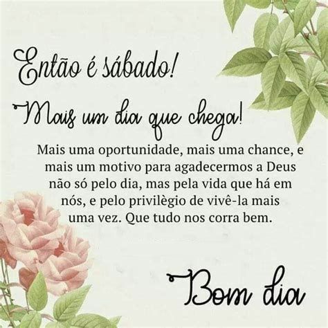 mais um lindo sábado que chego bom dia.