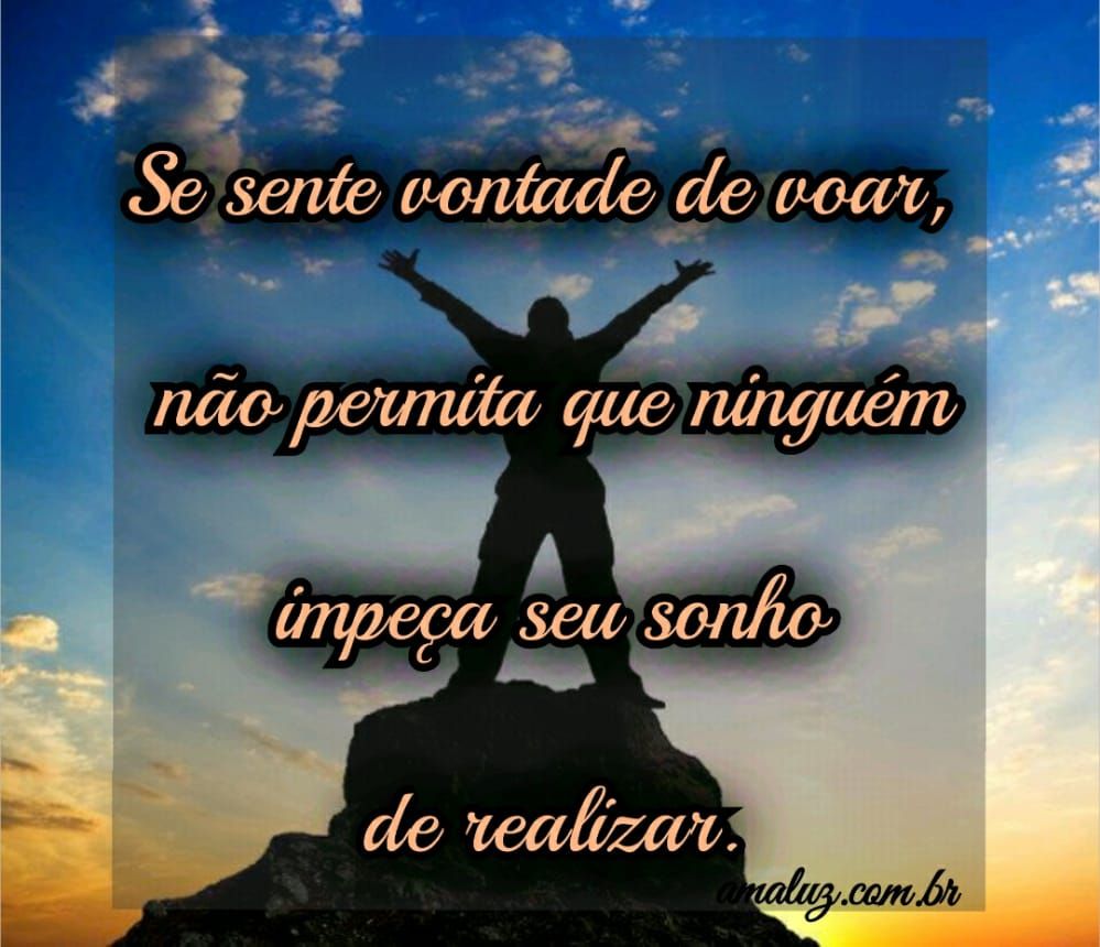 nao permita que ninguem impeça seus sonhos