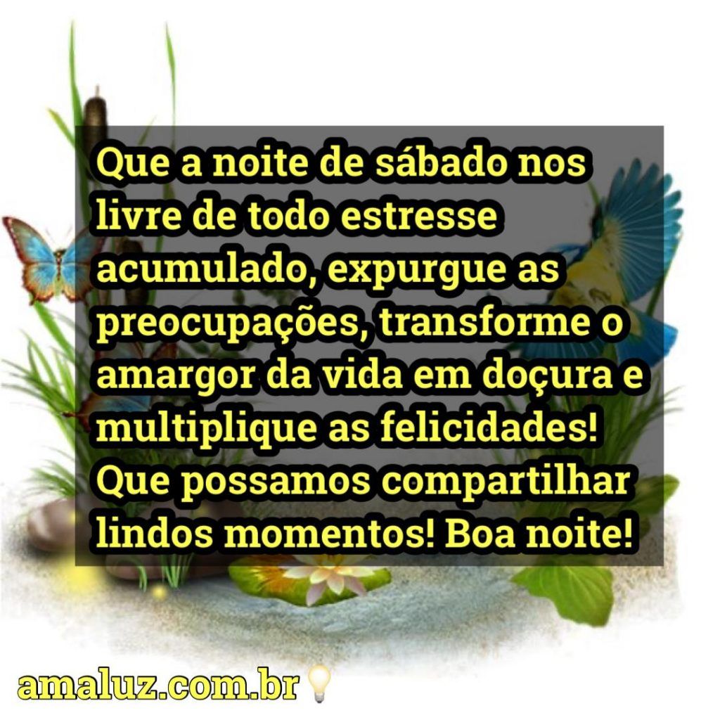 que a noite de sábado nos alivie de todo extresse