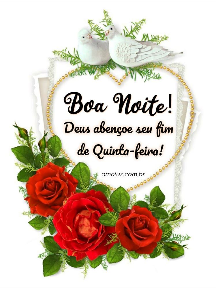 boa noite Deus abençoe seu fim de quinta feira