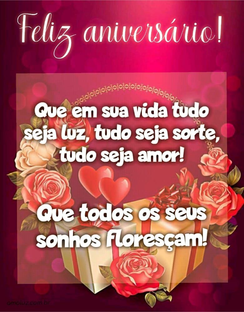 feliz aniversario para sua vida tudo seja de luz