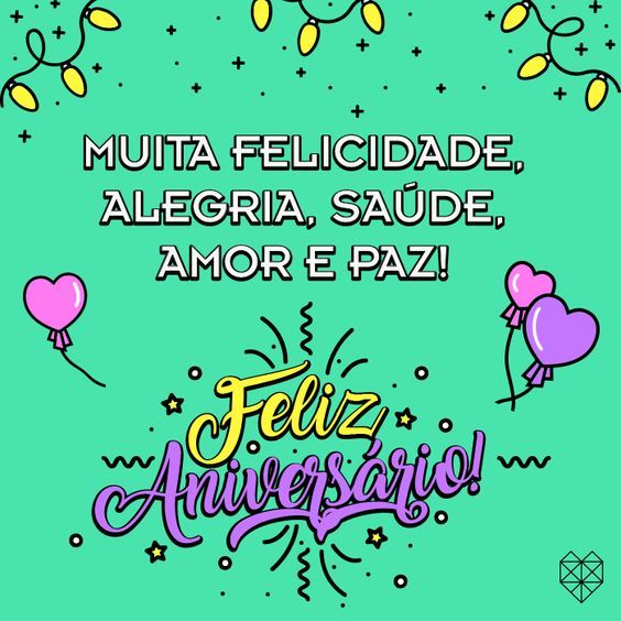 muita felicidade saúde paz e amor feliz aniversario