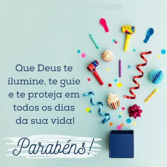 parabéns que Deus te ilumine todos os dias da sua vida
