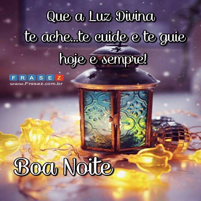 que Deus cuide de você boa noite
