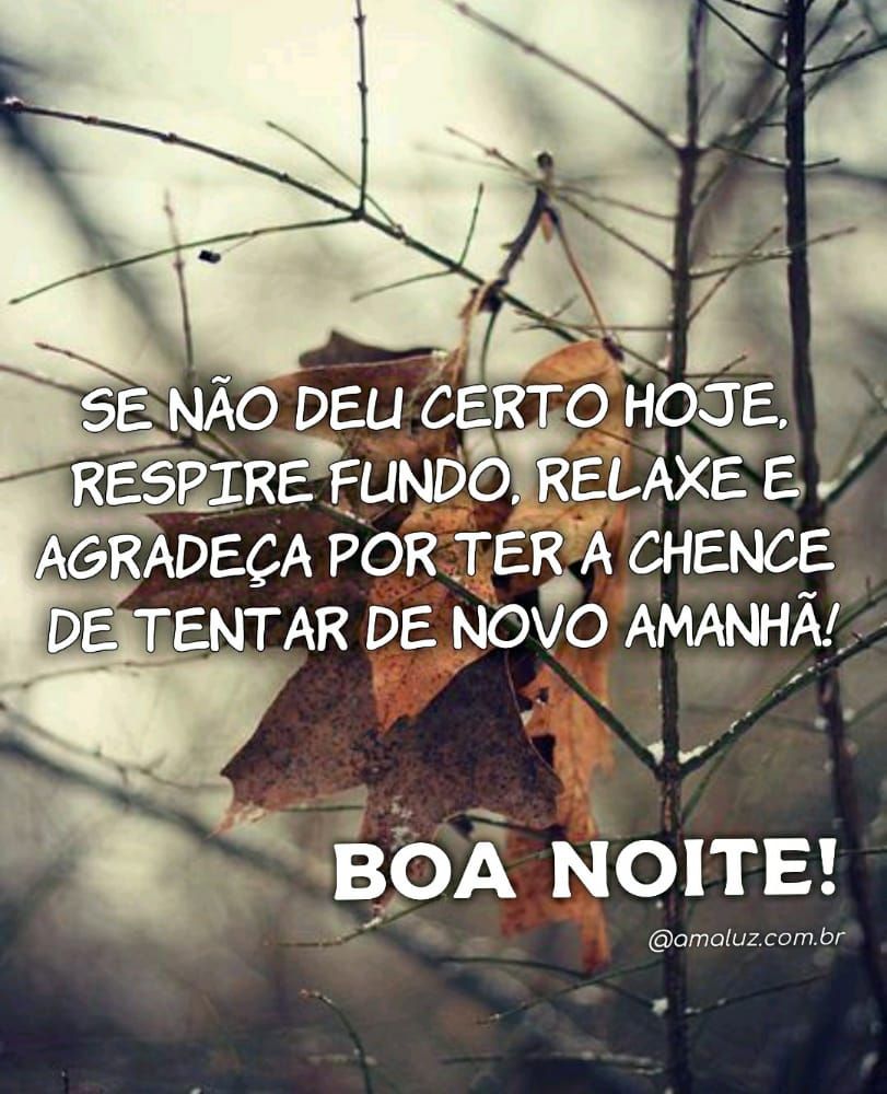 se não deu certo hoje tente amanhã