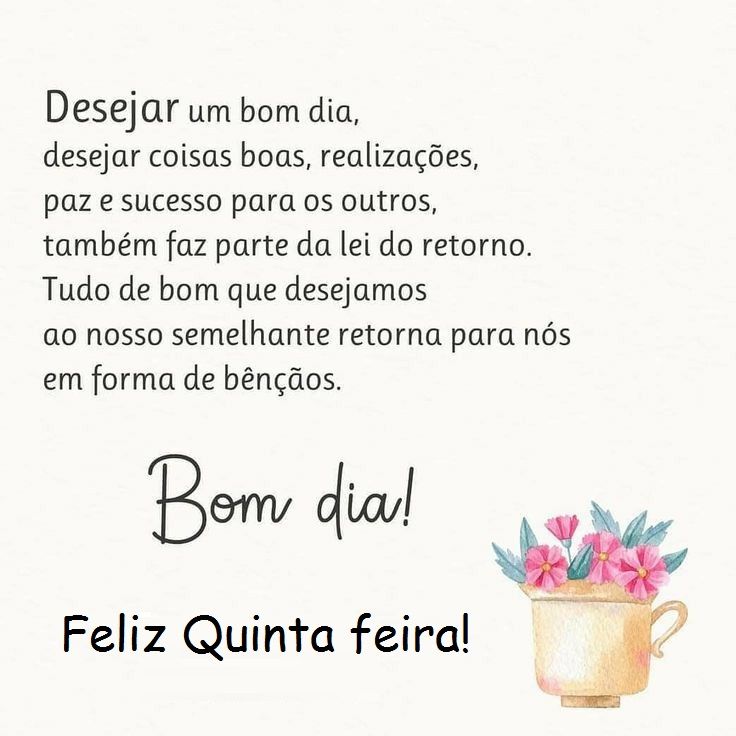 Desejo-te um bom dia cheio de alegria de quinta