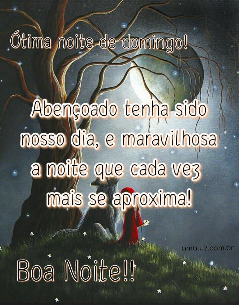 abençoado tenha sido nosso dia ótima noite de domingo