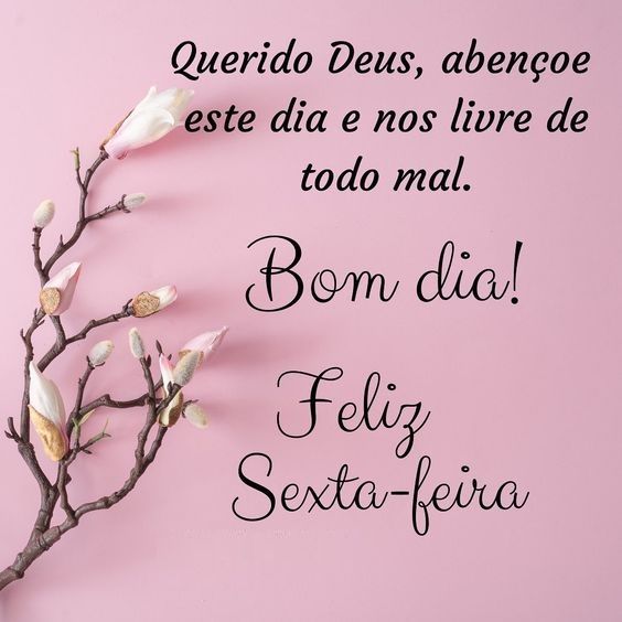 abençoe esse dia de sexta feira imagens amaluz