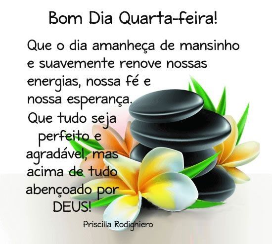 amanheça mansinho bom dia quata