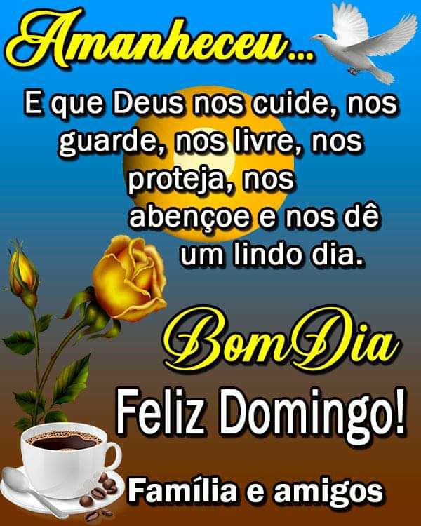 amhececeu bom dia feliz domingo