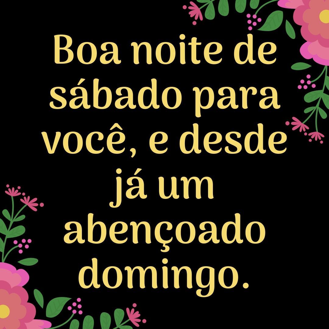 boa noite de sábado abençoado