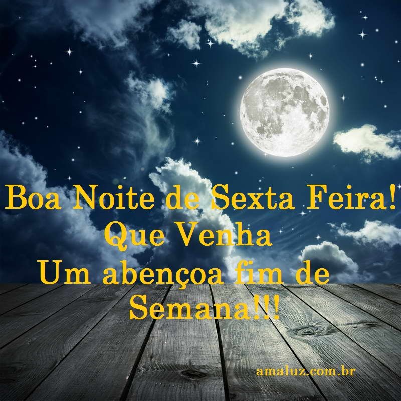 boa noite de sexta feira abençoado fim de semana